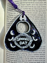 Load image into Gallery viewer, Spoiled Bat Planchette Bookmark
